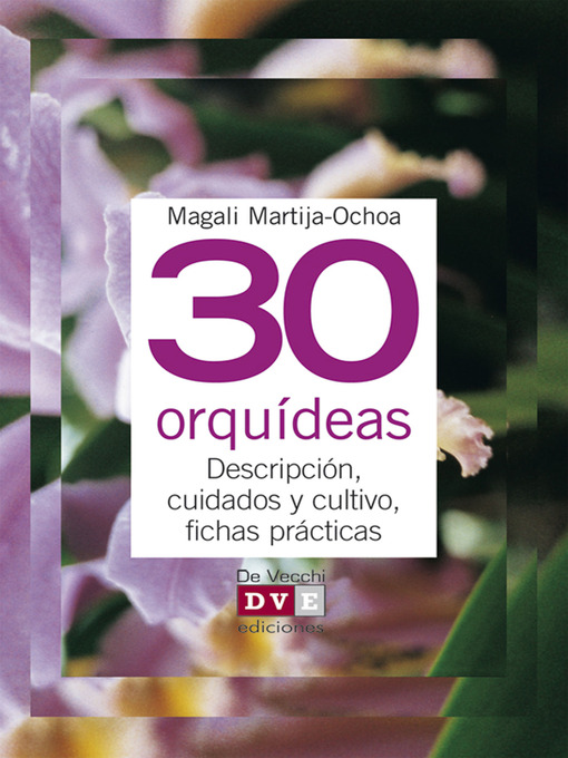 Title details for 30 orquídeas by Magali Martija-Ochoa - Available